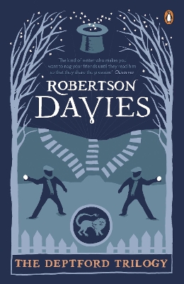 Deptford Trilogy by Robertson Davies