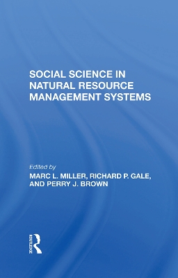 Social Science In Natural Resource Management Systems by Marc L Miller