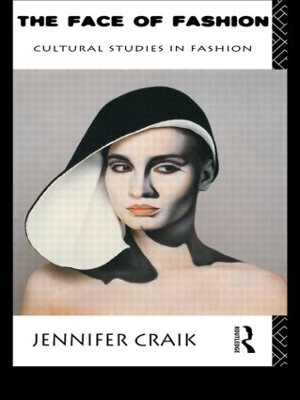 Face of Fashion by Jennifer Craik