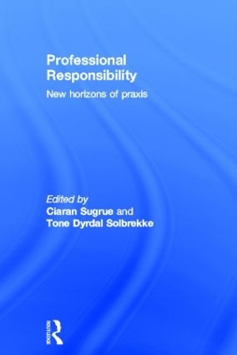 Professional Responsibility by Ciaran Sugrue