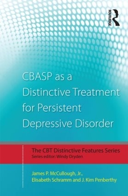 CBASP as a Distinctive Treatment for Persistent Depressive Disorder book