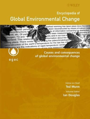 Encyclopedia of Global Environmental Change, Causes and Consequences of Global Environmental Change book