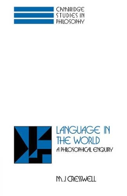 Language in the World by M. J. Cresswell