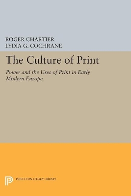 The Culture of Print by Roger Chartier