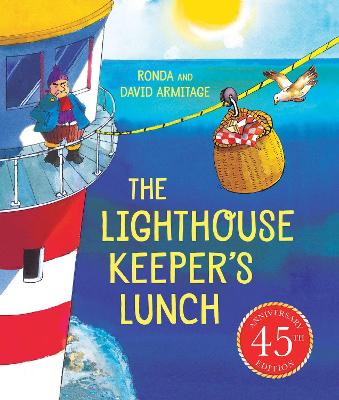 The Lighthouse Keeper's Lunch (45th Anniversary Edition) by Ronda Armitage