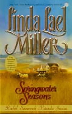 Springwater Seasons by Linda Lael Miller