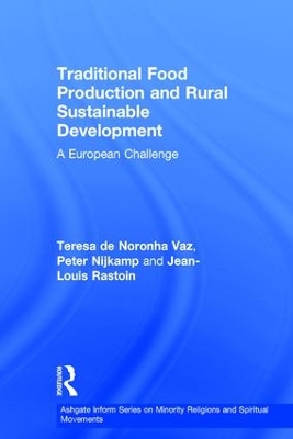 Traditional Food Production and Rural Sustainable Development book