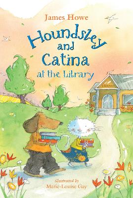 Houndsley and Catina at the Library by James Howe