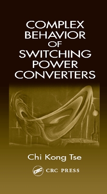 Complex Behavior of Switching Power Converters book