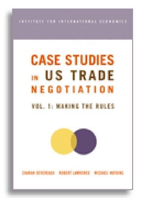 Case Studies in US Trade Negotiation – Resolving Disputes book