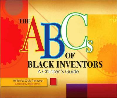 ABC's of Black Inventors: A Children's Guide book