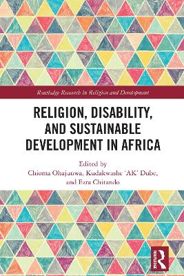 Religion, Disability, and Sustainable Development in Africa book