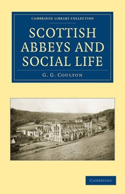 Scottish Abbeys and Social Life book