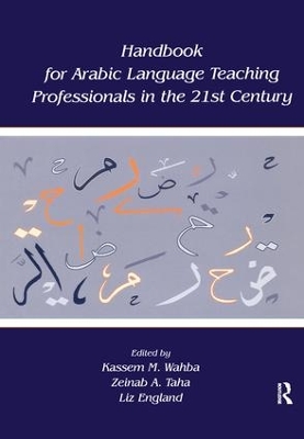 Handbook for Arabic Language Teaching Professionals in the 21st Century book