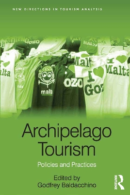 Archipelago Tourism: Policies and Practices by Godfrey Baldacchino