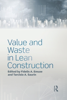 Value and Waste in Lean Construction by Fidelis Emuze