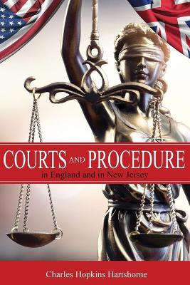 Courts and Procedure in England and in New Jersey book