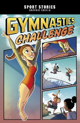 Gymnastics Challenge by Jake Maddox