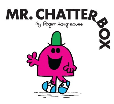 Mr. Chatterbox by Roger Hargreaves