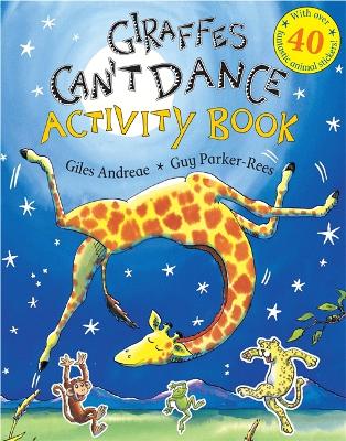 Giraffes Can't Dance by Guy Parker-Rees
