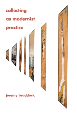 Collecting as Modernist Practice book