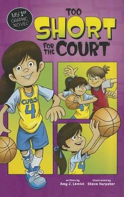 Too Short for the Court by Amy J Lemke