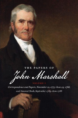 Papers of John Marshall: Volume I book