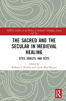 Sacred and the Secular in Medieval Healing book