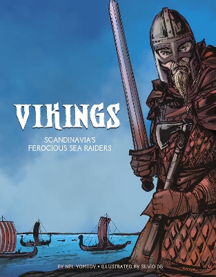 The Vikings: Scandinavia's Ferocious Sea Raiders book