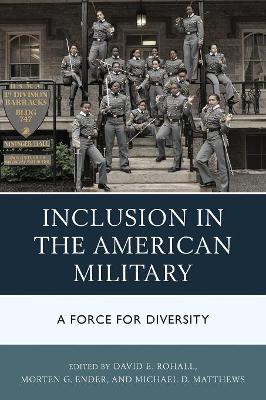 Inclusion in the American Military: A Force for Diversity book