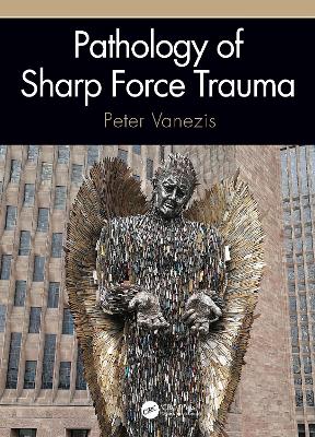 Pathology of Sharp Force Trauma book