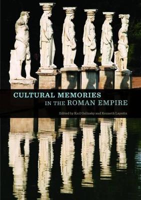 Cultural Memories in the Roman Empire book