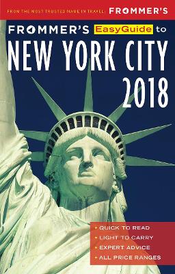 Frommer's EasyGuide to New York City 2018 book