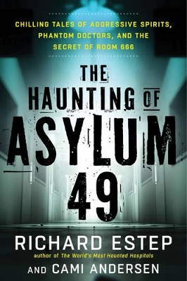 Haunting of Asylum 49 book