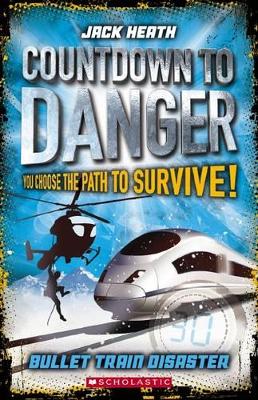 Countdown to Danger: #1Bullet Train Disaster book