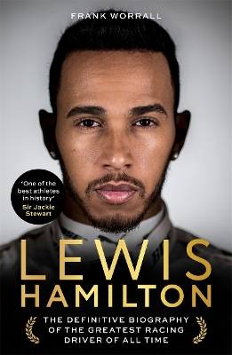 Lewis Hamilton: The Biography by Frank Worrall