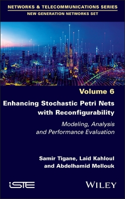 Enhancing Stochastic Petri Nets with Reconfigurability: Modeling, Analysis and Performance Evaluation book