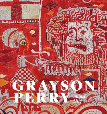Grayson Perry: Smash Hits book