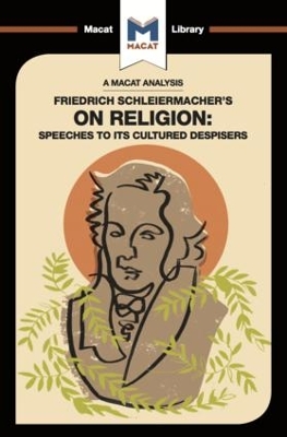 An Analysis of Friedrich Schleiermacher's On Religion: Speeches to its Cultured Despisers book