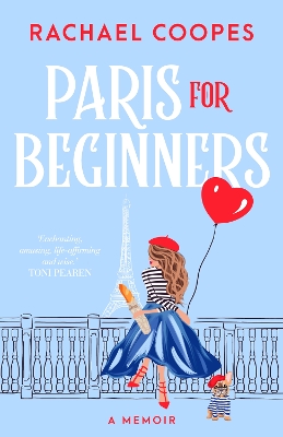 Paris for Beginners: A memoir book
