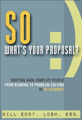 So, What's Your Proposal? book