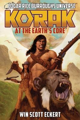 Korak at the Earth's Core (Edgar Rice Burroughs Universe - The Dead Moon Super-Arc Book One) by Win Scott Eckert