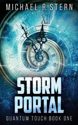Storm Portal by Michael R Stern