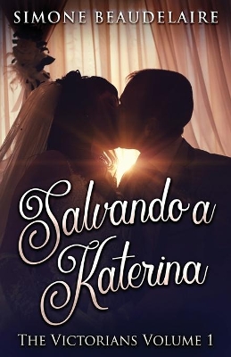 Salvando a Katerina by Simone Beaudelaire