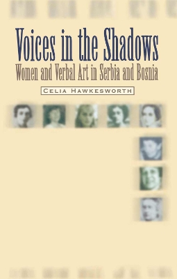 Voices in the Shadows by Celia Hawkesworth