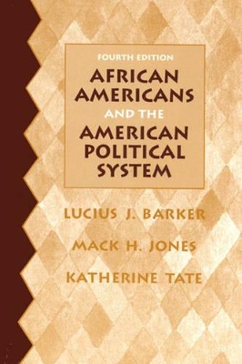 African Americans and the American Political System by Lucius J. Barker