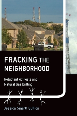 Fracking the Neighborhood book