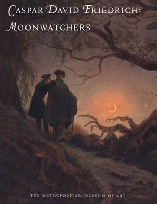 Caspar David Friedrich: Moonwatchers book