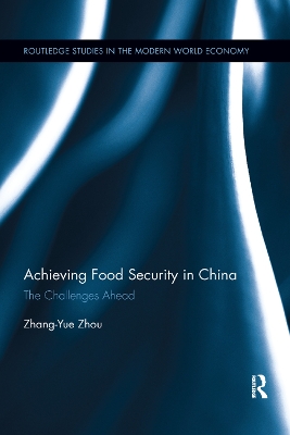 Achieving Food Security in China: The Challenges Ahead by Zhang-Yue Zhou