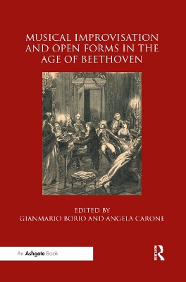 Musical Improvisation and Open Forms in the Age of Beethoven book